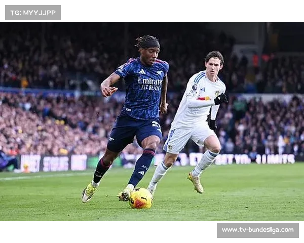 马杜埃凯临危受命首发建功,助阿森纳大胜利兹联 马杜埃凯临危受命首发建功,助阿森纳大胜利兹联